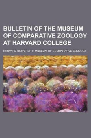 Cover of Bulletin of the Museum of Comparative Zoology at Harvard College