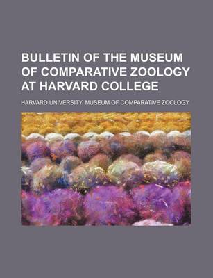 Book cover for Bulletin of the Museum of Comparative Zoology at Harvard College