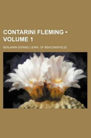 Cover of Contarini Fleming (Volume 1)