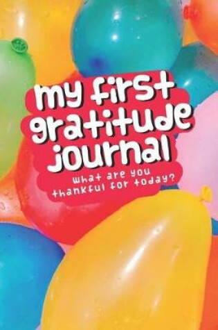 Cover of My First Gratitude Journal