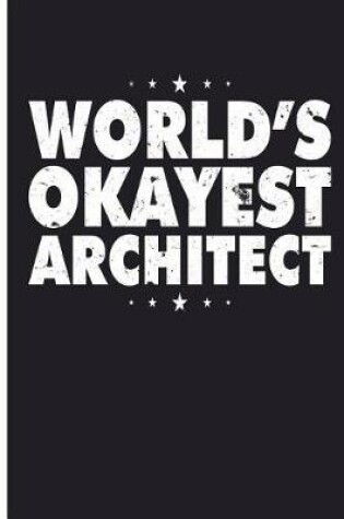 Cover of World's Okayest Architect