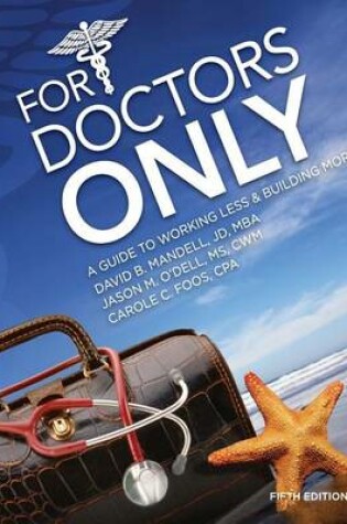 Cover of For Doctors Only