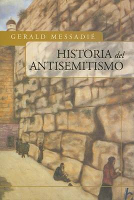 Book cover for Historia del Antisemitismo