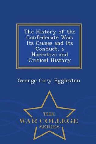 Cover of The History of the Confederate War