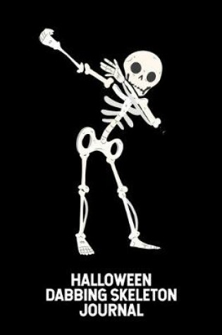 Cover of Halloween Dabbing Skeleton Journal