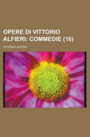 Cover of Opere Di Vittorio Alfieri (16)