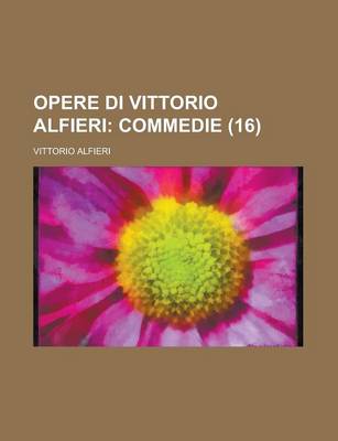 Book cover for Opere Di Vittorio Alfieri (16)