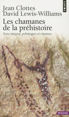 Book cover for Chamanes de La PR'Histoire. Transe Et Magie Dans Les Grottes Orn'es. Texte Int'gral, Pol'mique Et R'Ponses(les)