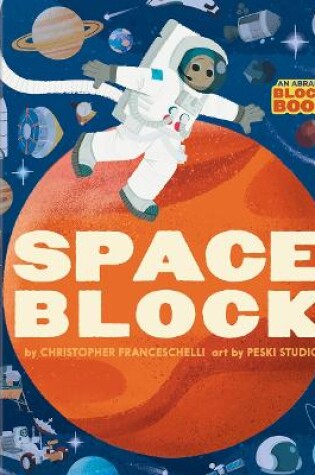 Cover of Spaceblock (An Abrams Block Book)