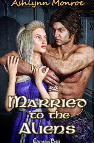 Cover of Married to the Aliens