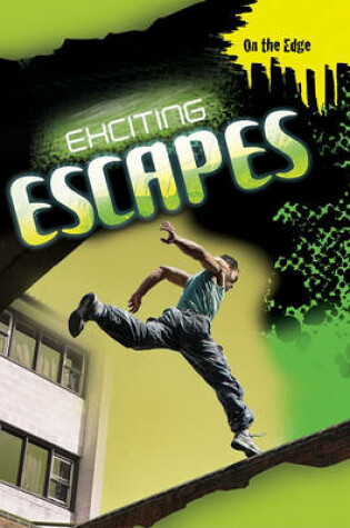 Cover of Exciting Escapes