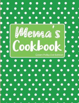 Book cover for Mema's Cookbook Green Polka Dot Edition