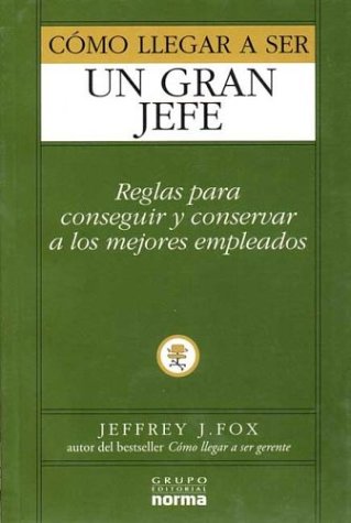 Book cover for Como Llegar a Ser Un Gran Jefe