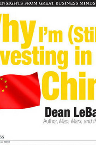 Cover of Why I'm Investing in China