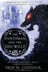 Book cover for The Huntsman and the She-Wolf