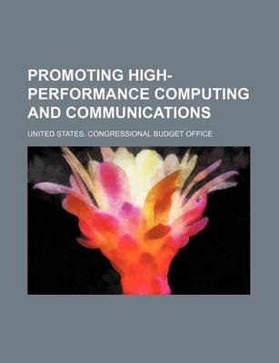 Book cover for Promoting High-Performance Computing and Communications