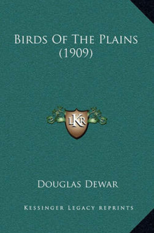 Cover of Birds of the Plains (1909)