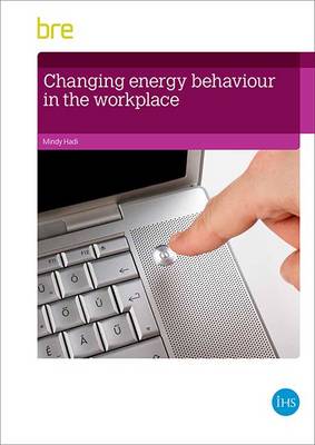 Book cover for Changing Energy Behaviour in the Workplace