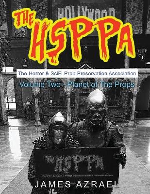 Cover of The Hsppa: Volume Two - Planet of the Props