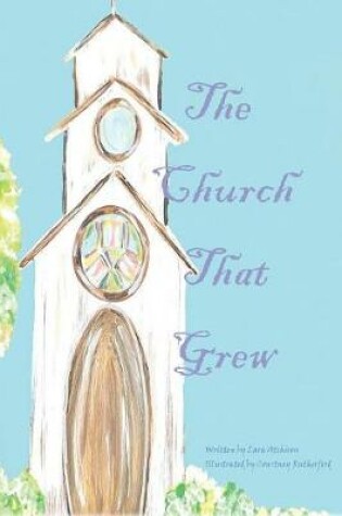 Cover of The Church That Grew