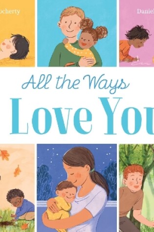 Cover of All the Ways I Love You (PB)