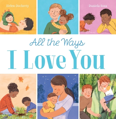 Book cover for All the Ways I Love You (PB)