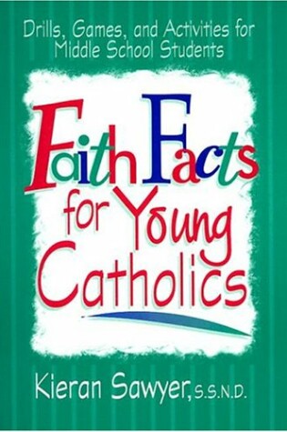 Cover of Faith Facts for Young Catholics