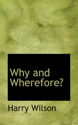 Book cover for Why and Wherefore?