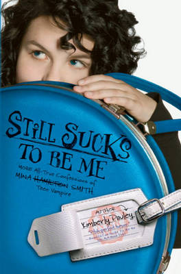 Book cover for Still Sucks to be Me