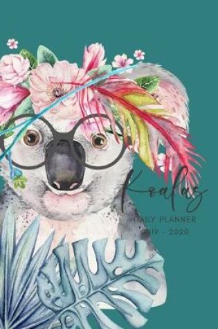 Cover of Planner July 2019- June 2020 Koala Joey Monthly Weekly Daily Calendar