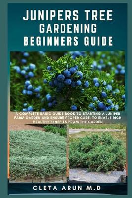 Book cover for Junipers Tree Gardening Beginners Guide