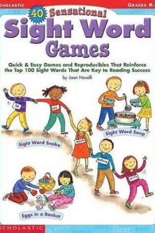 Cover of 40 Sensational Sight Word Games