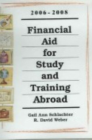 Cover of Financial Aid for Study and Training Abroad 2006-2008