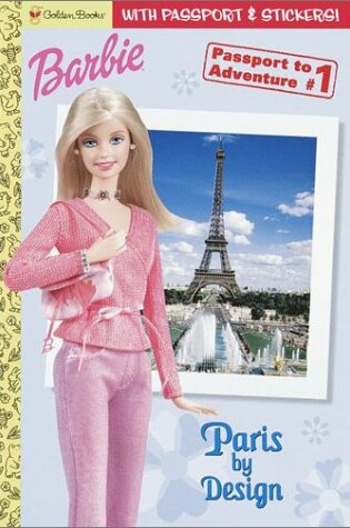 Cover of Barbie Passport #1:Paris by Design
