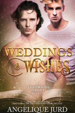Cover of Weddings & Wishes