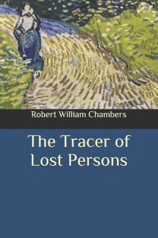 Cover of The Tracer of Lost Persons