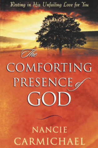 Cover of The Comforting Presence of God