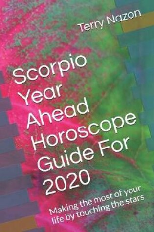 Cover of Scorpio Year Ahead Horoscope Guide For 2020