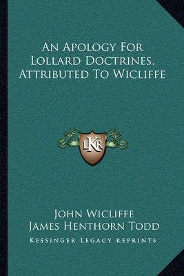 Book cover for An Apology for Lollard Doctrines, Attributed to Wicliffe