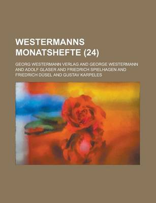 Book cover for Westermanns Monatshefte (24 )