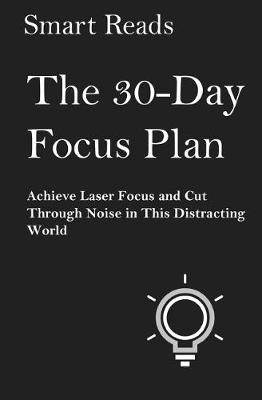 Book cover for The 30-Day Focus Plan