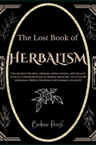 Cover of The Lost Book of Herbalism