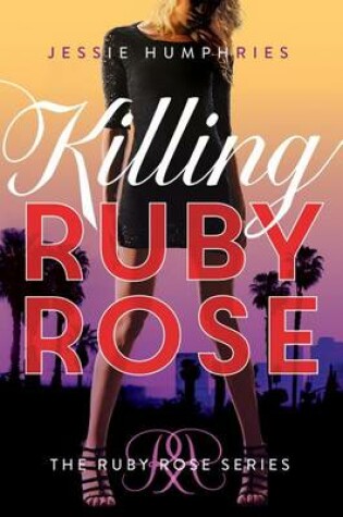 Cover of Killing Ruby Rose