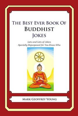 Book cover for The Best Ever Book of Buddhist Jokes