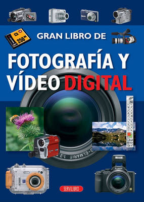 Book cover for Gran Libro de Fotografia y Video Digital