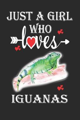 Book cover for Just a Girl Who Loves Iguanas