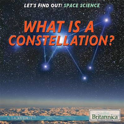 Cover of What Is a Constellation?