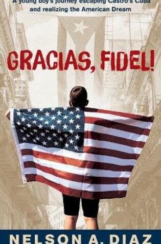 Cover of Gracias, Fidel!