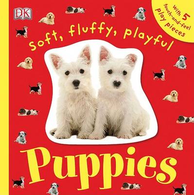 Cover of Soft, Fluffy, Playful Puppies