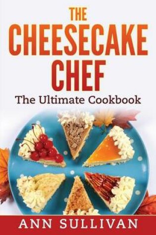 Cover of The Cheese Cake Chef